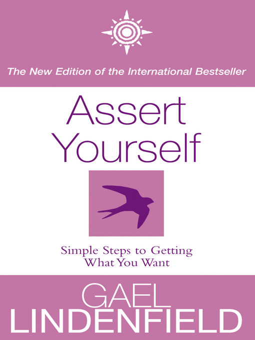 Title details for Assert Yourself by Gael Lindenfield - Available